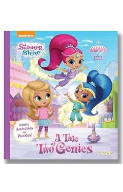 Shimmer &amp; Shine Tale of Two Genies